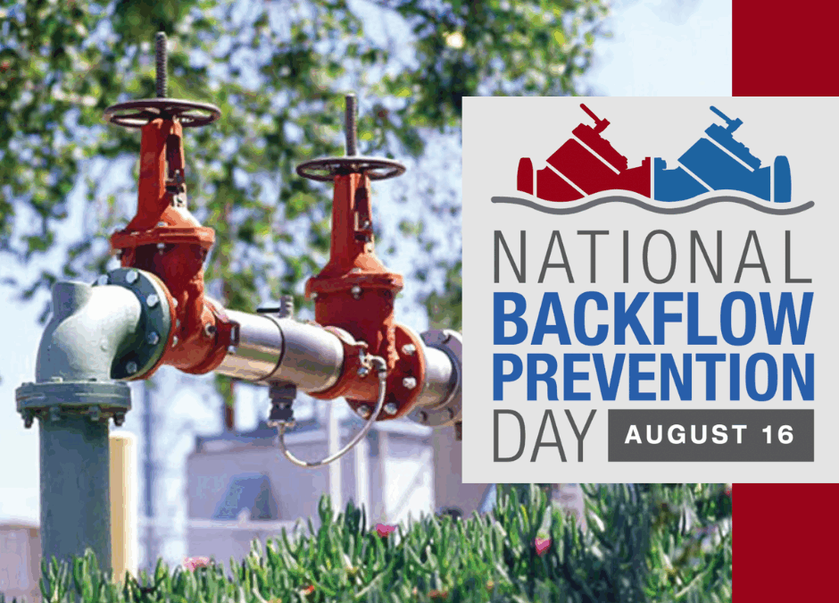 August 16th is National Backflow Prevention Day